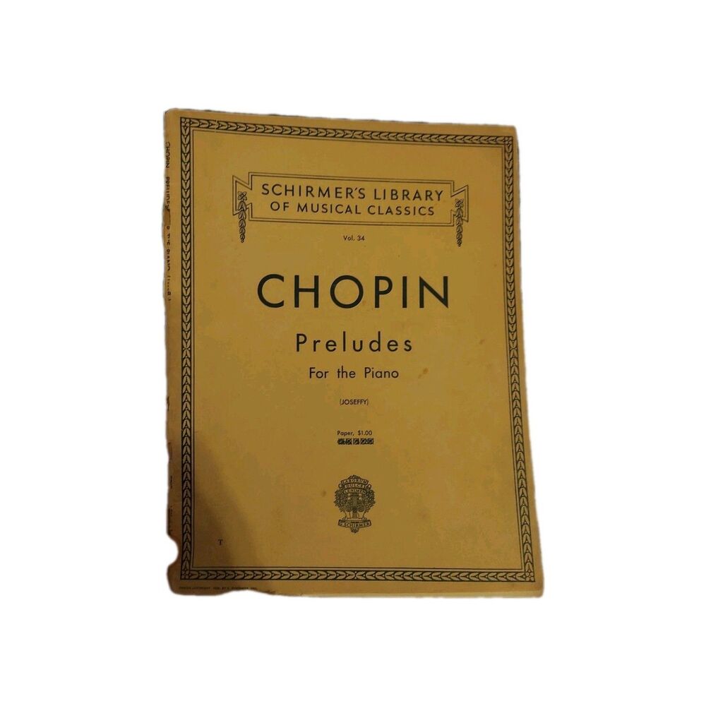 Chopin Preludes For the Piano Schirmer's Library Vol 34  Joseffy Piano Music